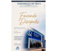 FAZENDO DISCÍPULOS: Fazendo discípulos para fazer discípulos - Manual do Professor