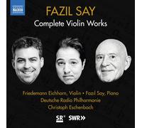 Fazil Say Fazil Say: Complete Violin Works (CD) Album