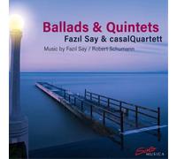 Fazil Say Fazil Say/Robert Schumann: Ballads & Quintets (CD) Album
