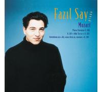 Fazil Say - Mozart: Piano Sonatas