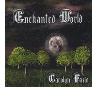 Fazio Carolyn - Enchanted World