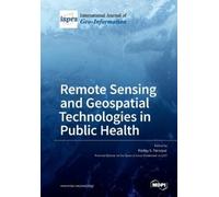 Fazlay S Faruqu Remote Sensing and Geospatial Technologies in Public (Tascabile)