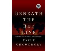 Fazle Chowdhury Beneath The Red Line (Copertina rigida)
