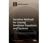 Fazlollah Soleymani Juan R To Iterative Methods for Solving Nonlinea (Tascabile)