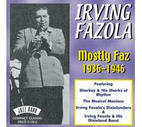Fazola, Irving - Mostly Faz 1936-46