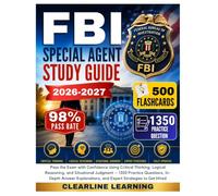 FBI Special Agent Study Guide 2026-2027: Pass the Exam with Confidence Using Critical Thinking, Logical Reasoning, and Situational Judgment - 1350 ... and Expert Strategies to Get Hired