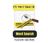 FBI Word Search Puzzle Book: Word Searches with Easy-to-Read Print about the FBI, Secret Agents, Investigations, and More! 6" x 9" | 110 Pages | 50+ ... Enthusiasts, Holidays, and Relaxing Free Time