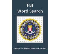FBI Word Search Puzzles: Word Searches with Easy-to-Read Print about FBI, Police, Crime and More | 6x9 inches, 110 pages | for vacation, travel, leisure time, holidays