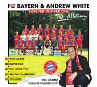Fc Bayern & Andrew White - Forever Number One