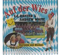 Fc Bayern & White,Andrew - Auf der Wies'N