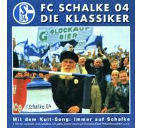 Fc Schalke 04 - Die Klassiker