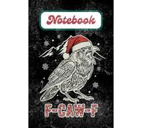 FCAWF Crow Christmas Notebook | Vintage Raven with Santa Hat Distressed Design: Hand-Drawn Engraved Crow with Snowflake Lettering on Worn Black Texture
