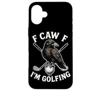 FCawF I'm Golfing Crow - Palla da golf umorismo Custodia per iPhone 16 Plus