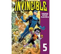 FCO Plascencia Ryan Ottley Robert Kirkman Invincible 5 (Tascabile)