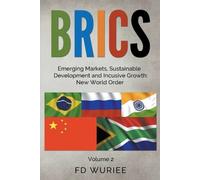 Fd Wuriee BRICS Emerging Markets, Sustainable Development and Inclus (Tascabile)