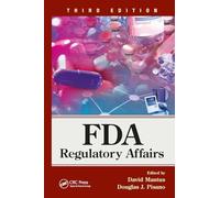 FDA Regulatory Affairs: Third Edition