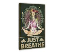 FDBEKPJY Poster su tela con scritta "Girl Yoga Just Breathe", decorazione per camera da letto, 60 x 90 cm