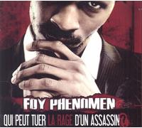 Fdy Phenomen - Qui Peut Tuer La Rage D'Un Assassin