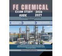 FE CHEMICAL EXAM STUDY GUIDE 2026-2027