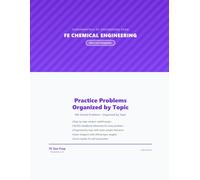 FE Chemical Practice Problems: 300 Solved Problems with Step-by-Step Solutions for the Fundamentals of Engineering Exam