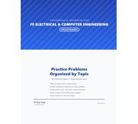 FE Electrical and Computer Practice Problems: 300 Solved Problems with Step-by-Step Solutions for the Fundamentals of Engineering Exam