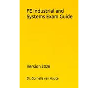 FE Industrial and Systems Exam Guide: Version 2026