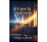 Fe por la cual vivir