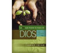fe que mueve la mano de Dios