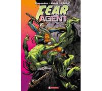 Fear agent. Vol. 1