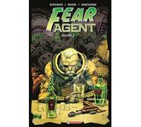 Fear agent. Vol. 3