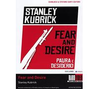 Fear And Desire (Paura E Desiderio)