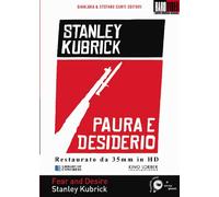 Fear and desire - Paura e desiderio