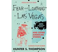 Hunter S. Thomp Fear and Loathing in Las Vegas and Other Amer (Copertina rigida)