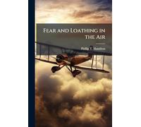 Fear and Loathing in the Air