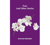 Fear And Other Stories