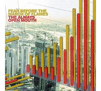 Fear Before The March Of Flames - Always Open Mouth