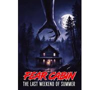 Fear Cabin: The Last Weekend Of Summer [DVD]