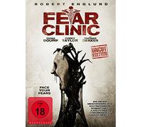 Fear Clinic - Uncut