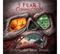 Fear Connection - Progeny Of A Social Disease