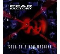 Fear Factory - Soul of a New Machine