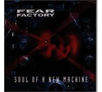 Fear Factory - Soul of a New Machine [Import]