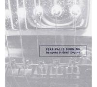 Fear Falls Burning - He Spoke In Dead Tongues
