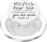 Fear For Not You Are Mine Isaiah 43:1 Bible Verse Christian PopSockets PopGrip per MagSafe