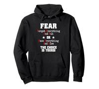 Fear Forget Everything And Run Or Face Rise Choice Is Yours Felpa con Cappuccio