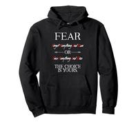 Fear Forget Everything And Run Or Face Rise Choice Is Yours Felpa con Cappuccio
