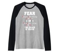 Fear Forget Everything And Run Or Face Rise Choice Is Yours Maglia con Maniche Raglan