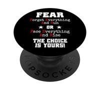 Fear Forget Everything And Run Or Face Rise Choice Is Yours PopSockets PopGrip Adesivo