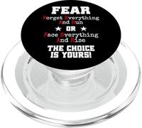 Fear Forget Everything And Run Or Face Rise Choice Is Yours PopSockets PopGrip per MagSafe