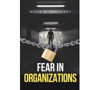 Fear in Organizations: 4