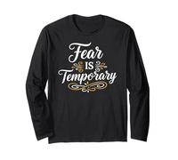 Fear is Temporary. Inspirational Motivation Typography Maglia a Manica